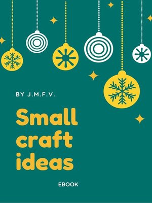 cover image of Small craft ideas